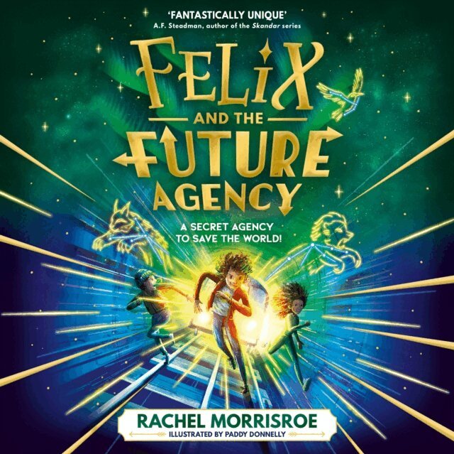 Rachel Morrisroe - Felix and the Future Agency, Ljudbok