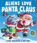 Aliens Love Panta Claus