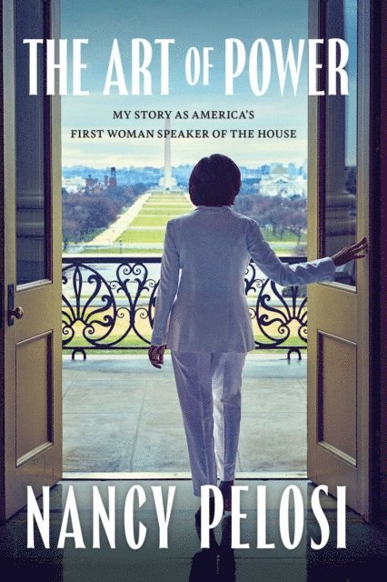 Nancy Pelosi - Art of Power, E-bok