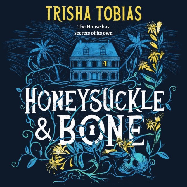 Trisha Tobias - Honeysuckle and Bone, Ljudbok