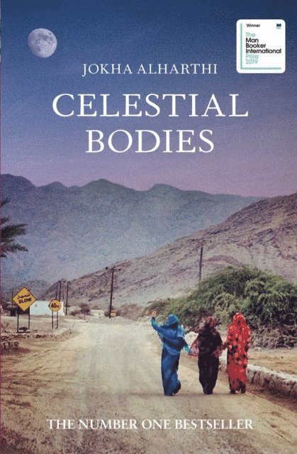 Jokha Alharthi - Celestial Bodies, E-bok
