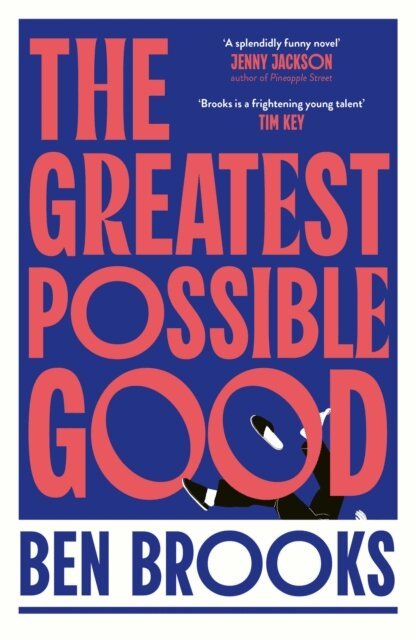 Ben Brooks - Greatest Possible Good, E-bok