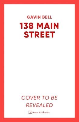 Gavin Bell - 138 Main Street, Inbunden. Tillgänglighet: Lägg i varukorg