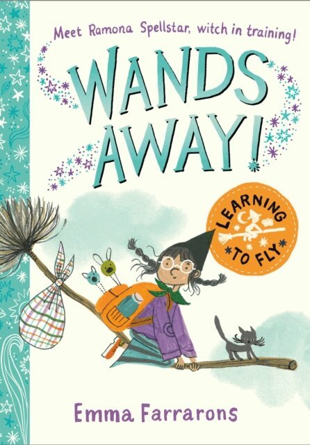 Emma Farrarons - Wands Away: Learning to Fly, E-bok