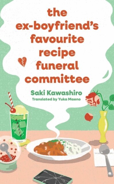 Saki Kawashiro - Ex-Boyfriend's Favourite Recipe Funeral Committee, Häftad
