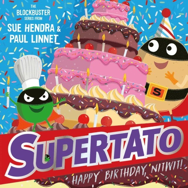 Sue Hendra, Paul Linnet - Supertato: Happy Birthday, Nitwit, Ljudbok