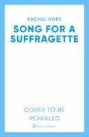 Rachel Hore - Song for a Suffragette, Häftad. Tillgänglighet: Kommande
