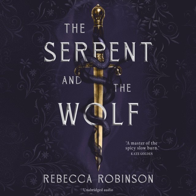 Rebecca Robinson - Serpent and the Wolf, Ljudbok