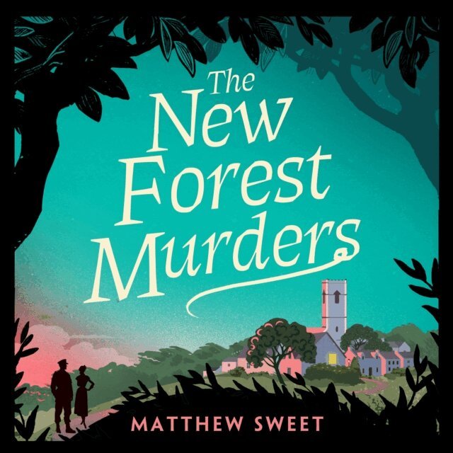 Matthew Sweet - New Forest Murders, Ljudbok