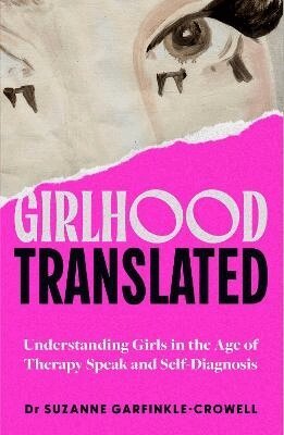 Suzanne Garfinkle-Crowell - Girlhood, Translated, Häftad. Tillgänglighet: Lägg i varukorg