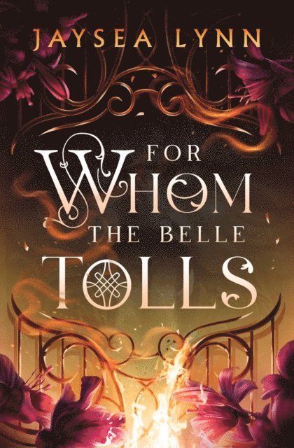 Jaysea Lynn - For Whom the Belle Tolls, E-bok