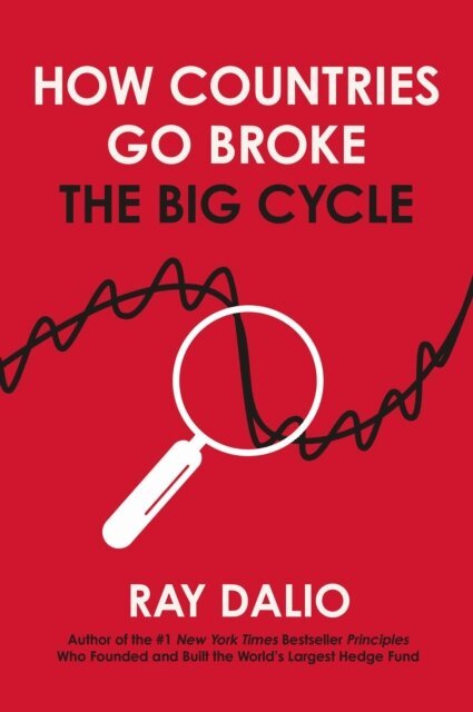 Ray Dalio - How Countries Go Broke, E-bok