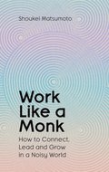 Work Like A Monk