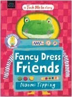 Naomi Tipping - Tuck Me In: Fancy Dress Friends, Häftad