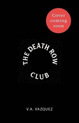 V. A. Vazquez - Death Row Club, Inbunden