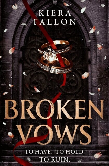 Kiera Fallon - Broken Vows, E-bok