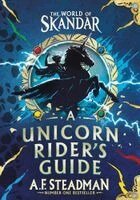 A.F. Steadman - World of Skandar: A Unicorn Rider's Guide, Inbunden. Tillgänglighet: Kommande