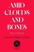 Amid Clouds and Bones