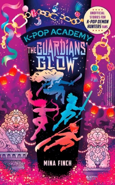 Mina Finch - K-Pop Academy: Guardians' Glow, E-bok