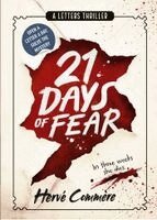 Hervé Commère - 21 Days of Fear: A Letters Thriller, Inbunden