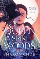 Sharon Choe - Queen of the Spirit Woods, Häftad. Tillgänglighet: Kommande