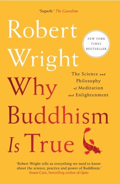 Robert Wright - Why Buddhism is True, E-bok
