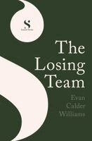 Evan Calder Williams - Losing Team, Inbunden. Tillgänglighet: Kommande
