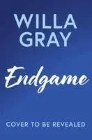 Willa Gray - Endgame, Häftad. Tillgänglighet: Kommande
