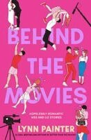 Lynn Painter - Behind the Movies, Häftad. Tillgänglighet: Kommande
