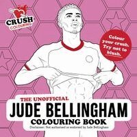 Arcade - Unofficial Jude Bellingham Colouring Book, Häftad