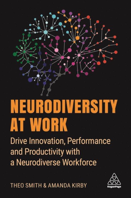 Amanda Kirby, Theo Smith - Neurodiversity at Work, E-bok