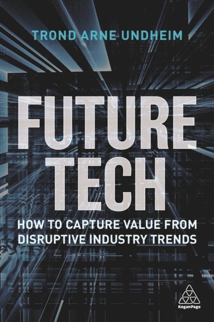 Trond Arne Undheim - Future Tech, E-bok