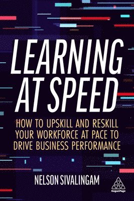 Nelson Sivalingam - Learning at Speed, Inbunden