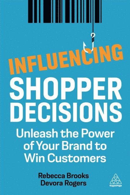 Rebecca Brooks, Devora Rogers - Influencing Shopper Decisions, E-bok. Tillgänglighet: Lägg i varukorg
