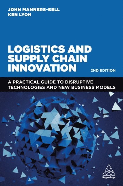 John Manners-Bell, Ken Lyon - Logistics and Supply Chain Innovation, E-bok