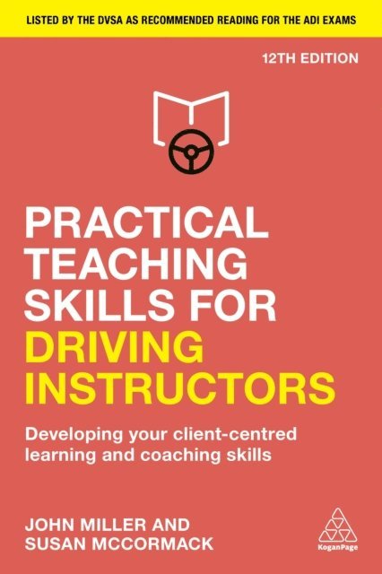 John Miller, Su McCormack - Practical Teaching Skills for Driving Instructors, E-bok