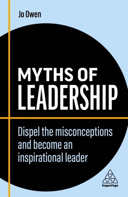 Jo Owen - Myths of Leadership, E-bok