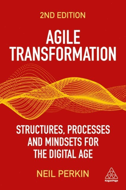 Neil Perkin - Agile Transformation, E-bok