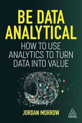 Jordan Morrow - Be Data Analytical, Häftad