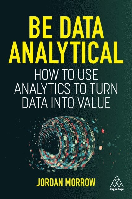 Jordan Morrow - Be Data Analytical, E-bok
