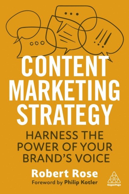 Robert Rose - Content Marketing Strategy, E-bok