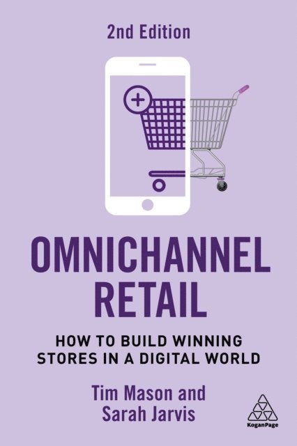 Tim Mason, Sarah Jarvis - Omnichannel Retail, E-bok