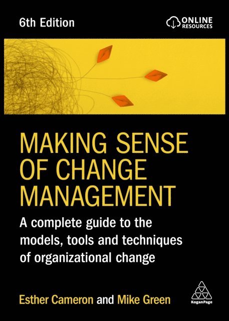 Esther Cameron, Mike Green - Making Sense of Change Management, E-bok