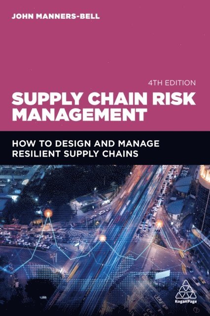 John Manners-Bell - Supply Chain Risk Management, E-bok