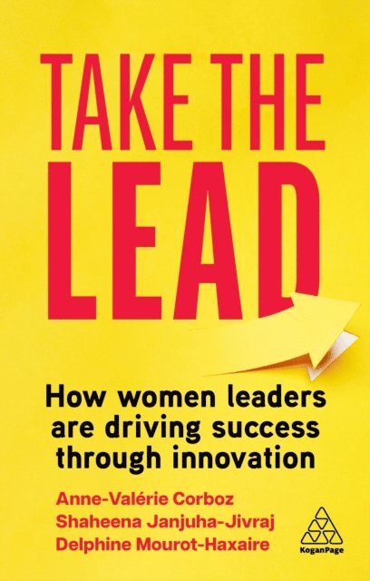 Shaheena Janjuha-Jivraj, Anne-Valérie Corboz, Delphine Mourot-Haxaire - Take the Lead, E-bok