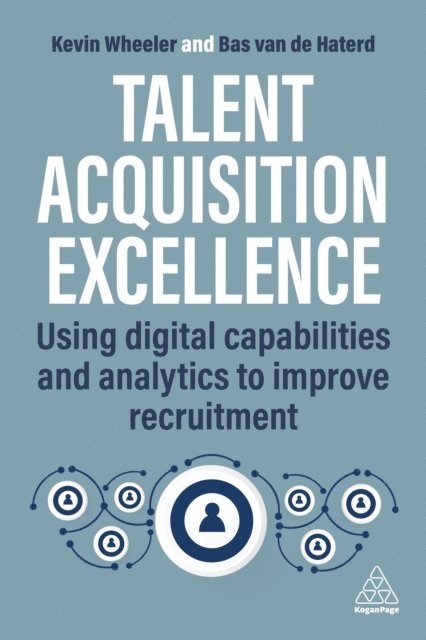 Kevin Wheeler, Bas van de Haterd - Talent Acquisition Excellence, E-bok