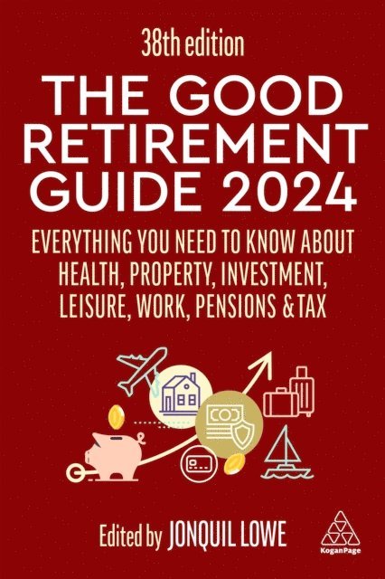 Jonquil Lowe - Good Retirement Guide 2024, E-bok