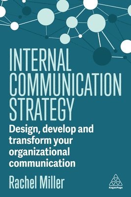Rachel Miller - Internal Communication Strategy, Häftad