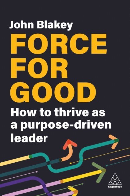 John Blakey - Force for Good, E-bok