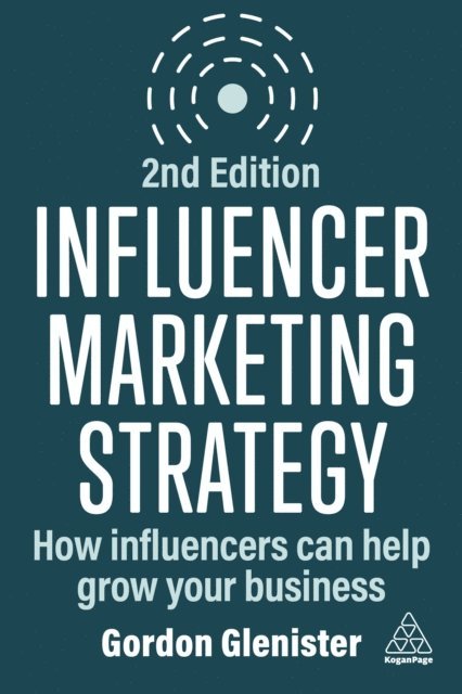 Gordon Glenister - Influencer Marketing Strategy, E-bok
